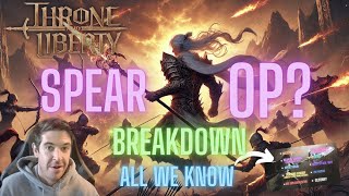 Is The Spear OP Throne And Liberty Full Spear Breakdown Spear Builds Discussion [upl. by O'Driscoll]