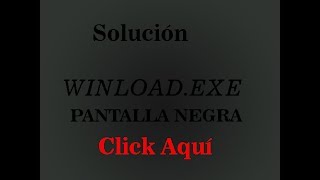 Solucion FINAL para winloadexe 2017  FUNCIONA  En menos de 5 minutos [upl. by Nithsa]