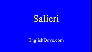 How to pronounce Salieri in American English [upl. by Li]