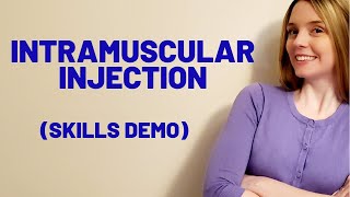 INTRAMUSCULAR IM INJECTION  SKILLS DEMO [upl. by Eissim]