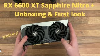 RX 6600 XT Sapphire Nitro  Unboxing amp First look [upl. by Jamill]