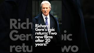 Richard Gere is back Two movies after 20 years shorts [upl. by Slorac713]