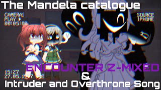 【Gacha Club】ENCOUNTER ZMIXED amp Intruder and Overthrone SONG 『日本語、English』 [upl. by Abshier]