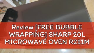 Review FREE BUBBLE WRAPPING SHARP 20L MICROWAVE OVEN R211MBK  R219EK [upl. by Kate]