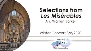 Selections from Les Misérables  Arr Warren Barker  Forest Hills Adult Community Band [upl. by Ennovy]