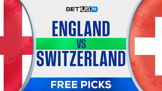 England vs Switzerland  EURO 2024 Expert Predictions Soccer Picks amp Best Bets [upl. by Killian685]