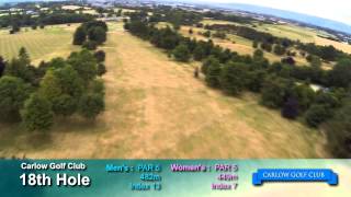 Carlow Golf Club Hole 18 [upl. by Annahoj]