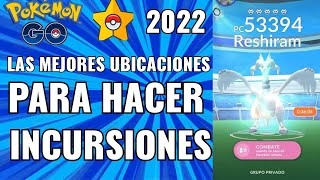 LAS MEJORES UBICACIONES PARA HACER INCURSIONES EN POKEMON GO 🔥✨ [upl. by Sheelah]