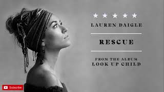 Lauren Daigle  Rescue [upl. by Ltsyrk588]