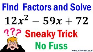 How to Factor and Solve Quadratics  Sneaky Trick  No Fuss Factoring [upl. by Aivila586]