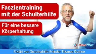 Faszientraining mit dem Schulterhilfe SchulterTrainer für eine bessere Körperhaltung [upl. by Eniaral375]