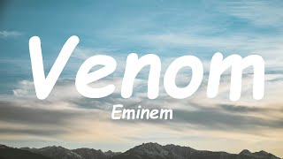 Venom  Eminem Lyrics [upl. by Burr]