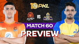 PKL Season 10 Match 60 Puneri Paltan vs Tamil Thalaivas Preview Starting 7 amp Predictions [upl. by Trevor391]