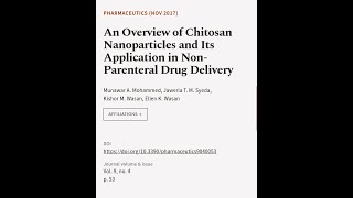 An Overview of Chitosan Nanoparticles and Its Application in NonParenteral Drug Deli  RTCLTV [upl. by Nnaxor]