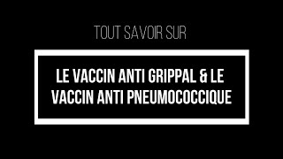 Tout savoir sur le vaccin antigrippal et le vaccin antipneumococcique [upl. by Meara]