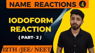 IODOFORM REACTION OR IODOFORM TEST FOR CLASS12  IIT JEE  NEET BY GAURAV YADAV [upl. by Ellemrac]