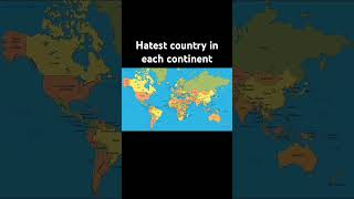 Hatest country in each continent [upl. by Niven]