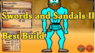 Swords and Sandals II Best Build [upl. by Russel]