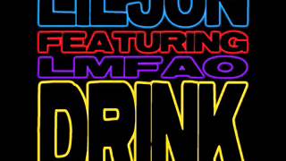 Lil Jon Ft LMFAO  Drink EXTENDED DIRTY [upl. by Whelan952]