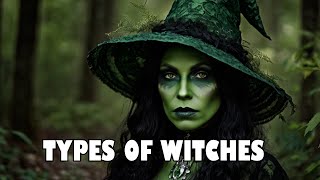 Types of Witches Explained Understand Each Witchs Unique Power and Meaning [upl. by Eilraep]