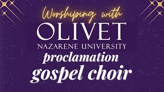 Grace Community  Olivet Nazarene University Proclamation Gospel Choir [upl. by Orin547]