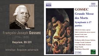 FrançoisJoseph Gossec  Requiem RH501 1760 2 Introitus [upl. by Akinhoj]