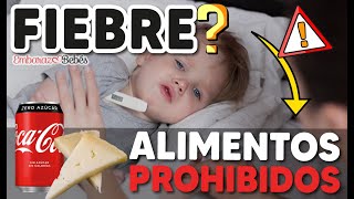 Qué NO debe comer un NIÑO CON FIEBRE 🚫🍔 [upl. by Faux787]