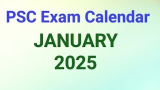 PSC Exam Calendar January 2025 ജനുവരി മാസത്തിലെ പിഎസ്‌സി എക്സാം കലണ്ടർ [upl. by Nadoj]