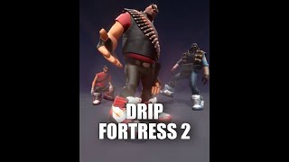 drip fortress 2 original [upl. by Anatnahs]