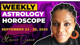 WEEKLY ASTROLOGY WEEK OF SEPT 23 2024 A LITTLE GLOBAL VIEW [upl. by Coppock]