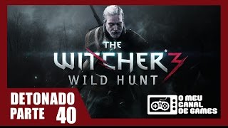 The Witcher 3 100 Detonado 40  Destino Skellig [upl. by Yral]