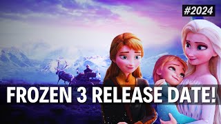 Frozen 3 Release Date All Information  2024 Movie News [upl. by Selena]