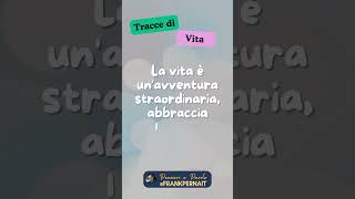 Tracce di Vita 🌱 44 [upl. by Reinal]