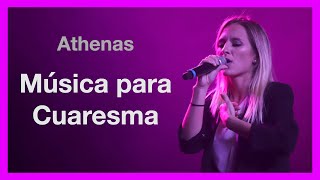 1 hora de MÚSICA PARA CUARESMA  Athenas  Música católica [upl. by Atnomed]