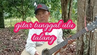 gitar tunggal ulu talang lagu daerah yang menyentuh hati sayang untuk dilewatkan [upl. by Annaillil]