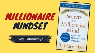 Millionaire Mindset SECRETS Revealed by T Harv Eker [upl. by Aninay186]