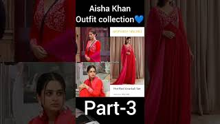 Aisha Khan outfit collection💓💙💓💙💓💙 part3🩵🩵🩵🩵outfit aishakhan fashion trending shorts [upl. by Annor]