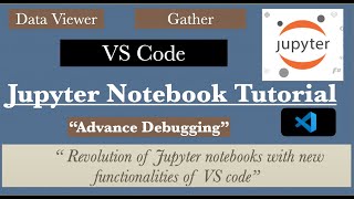 Jupyter Notebook Tutorial  with new 2021 Updates [upl. by Enneira]