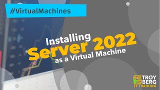 Installing Windows Server 2022 as a Virtual Machine in HyperV [upl. by Schott]