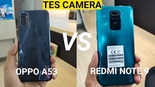 OPPO A53 VS REDMI NOTE 9  TES KAMERA BAGUSAN MANA [upl. by Yanahc840]