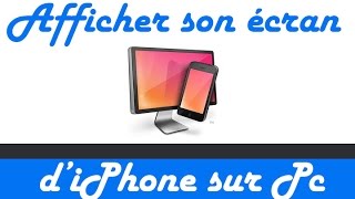 Afficher lécran dun iPhone iPad ou iPod sur PC avec Reflector sans jailbreak [upl. by Tanhya367]