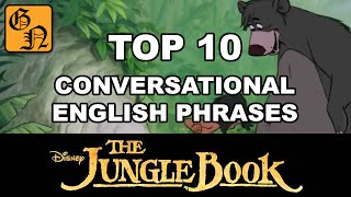 The Jungle Book Top 10 Conversational English Phrases  Going Native  Learn English with Movies [upl. by Ji]