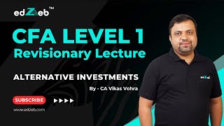 CFA Level 1 Revision Lecture  Alternative Investments  CA Vikas Vohra  edZeb [upl. by Royal501]