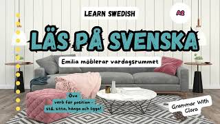 LÄS PÅ SVENSKA  READ IN SWEDISH Emilia möblerar vardagsrummet  A2nivå [upl. by Colwell]