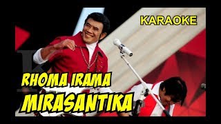 Rhoma Irama  Mirasantika Versi Jazz Funk  Karaoke Tanpa Vokal [upl. by Allertse]