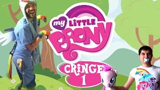 My Little Pony Brony Cringe Compilation 1 [upl. by Aidnama]