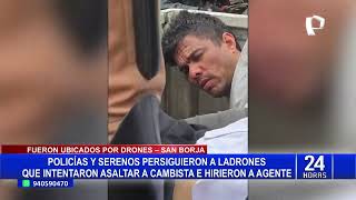 Balacera en San Borja así se logró detener a delincuentes que asaltaron a cambista [upl. by Siramad]