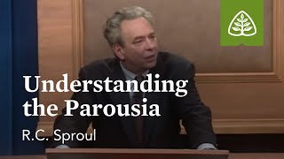 Understanding the Parousia The Last Days According to Jesus with RC Sproul [upl. by Inobe722]