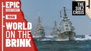 The Brink of War Suez Crisis 12 [upl. by Iveel]