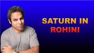 Saturn in Rohini Nakshatra in Vedic Astrology [upl. by Lashondra824]